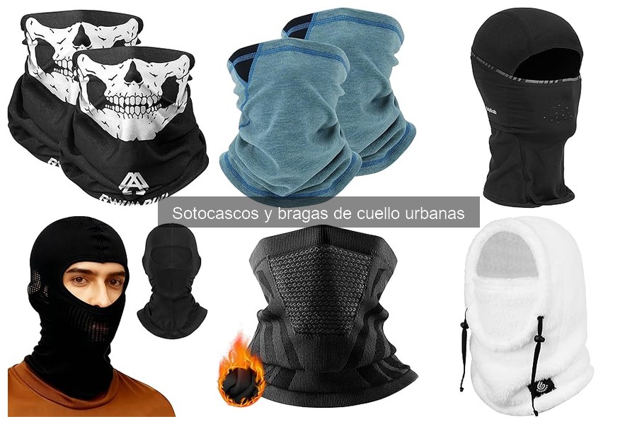 Dónde comprar sotocascos y bragas de cuello urbanas
