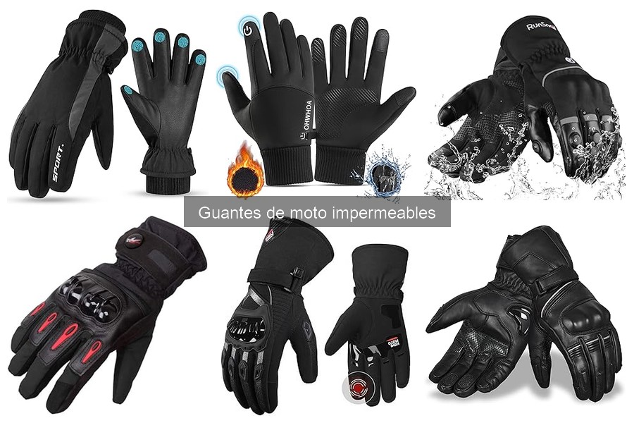 Guantes de Moto Impermeables: Características y Beneficios