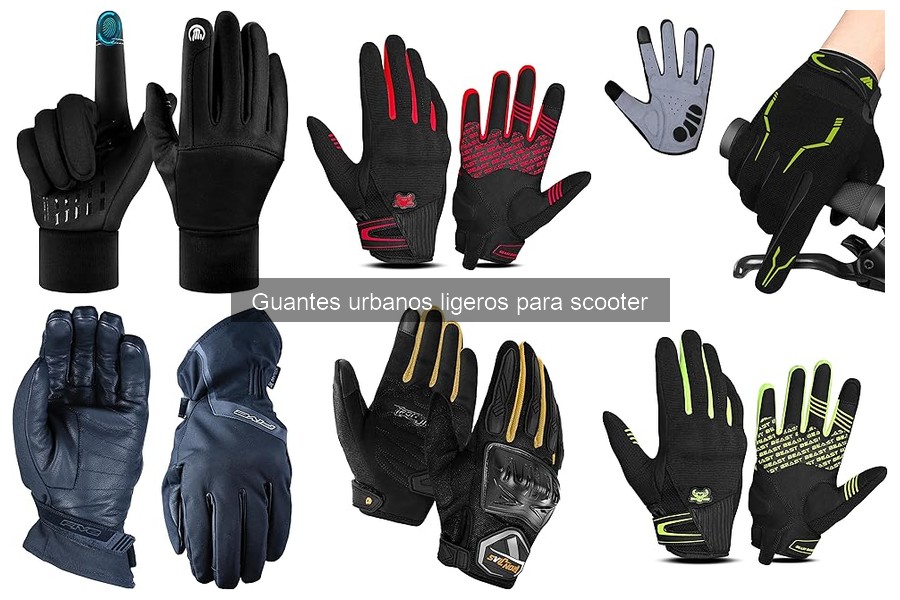 Guantes urbanos ligeros para scooter: características clave