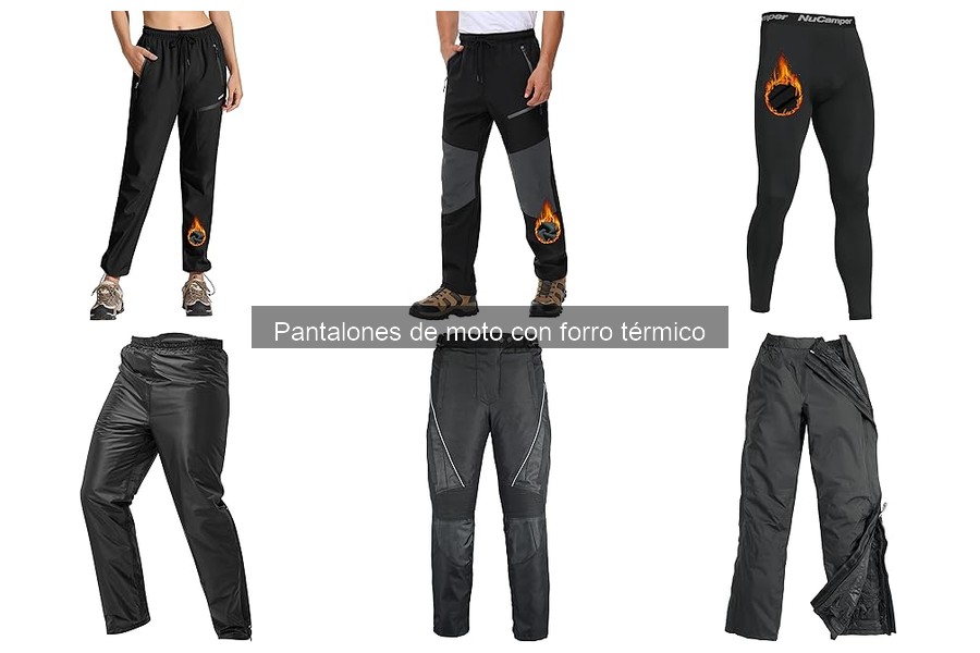 Opiniones sobre pantalones de moto con forro térmico