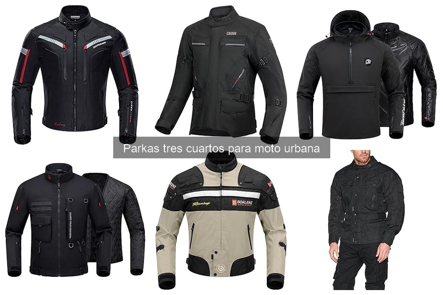 Opiniones sobre Parkas Tres Cuartos para Moto Urbana