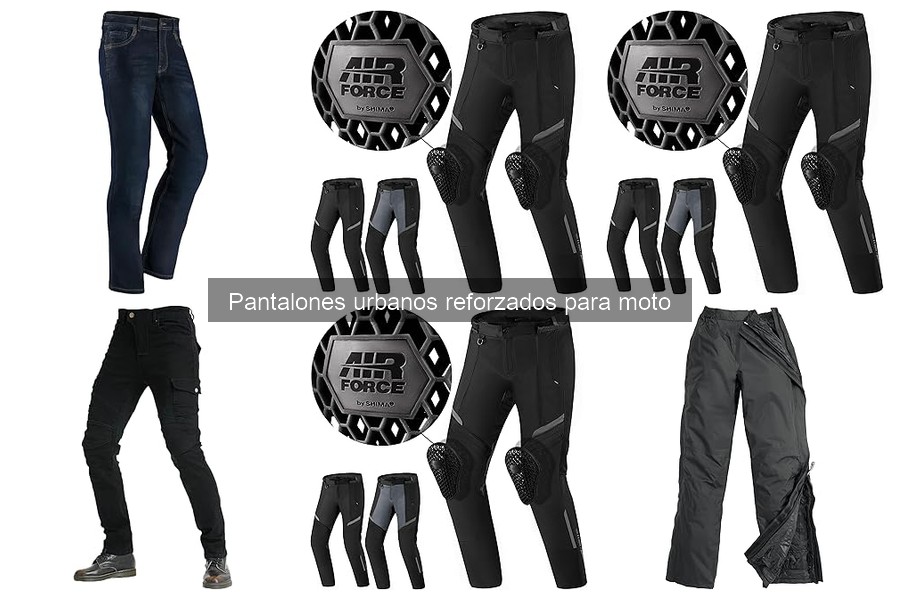 Pantalones Urbanos Reforzados para Moto: Características y Ventajas