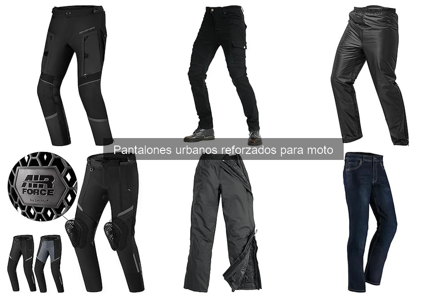 Tipos de pantalones urbanos reforzados para moto